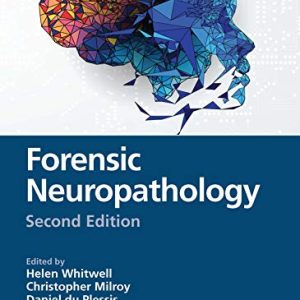 Forensic Neuropathology, 2nd Edition (Original PDF from Publisher)