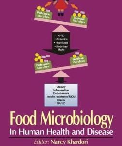 Food Microbiology: In Human Health and Disease
