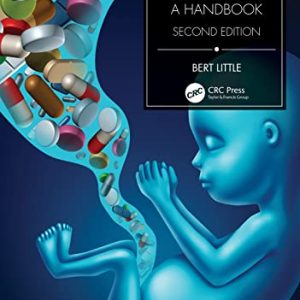 Drugs and Pregnancy: A Handbook, 2nd Edition (Series in Maternal-fetal Medicine) (Original PDF from Publisher)