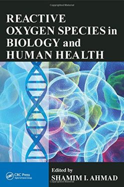 Reactive Oxygen Species in Biology and Human Health (PDF)
