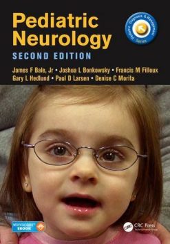 Pediatric Neurology, Second Edition (Pediatric Diagnosis and Management) (PDF)
