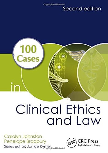 100 Cases in Clinical Ethics and Law, Second Edition (PDF)