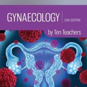 Gynaecology by Ten Teachers (Volume 1), 20th ed (PDF)