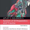 Apley & Solomon’s System of Orthopaedics and Trauma, 10th Edition (PDF)