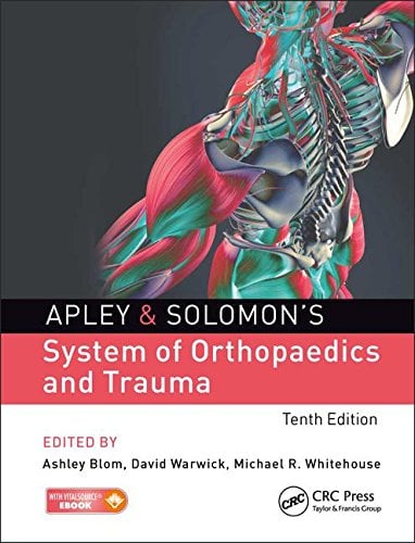 Apley & Solomon’s System of Orthopaedics and Trauma, 10th Edition (PDF)