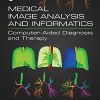 Medical Image Analysis and Informatics: Computer-Aided Diagnosis and Therapy (PDF)