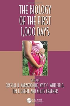 The Biology of the First 1,000 Days (Oxidative Stress and Disease) (PDF)