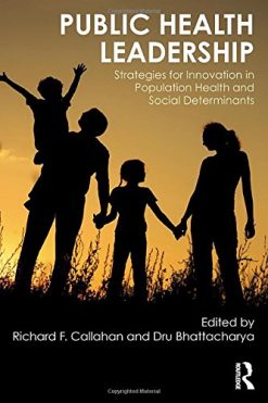 Public Health Leadership: Strategies for Innovation in Population Health and Social Determinants (PDF)