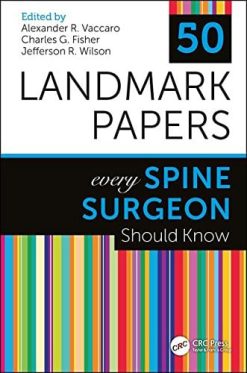 50 Landmark Papers Every Spine Surgeon Should Know (PDF)