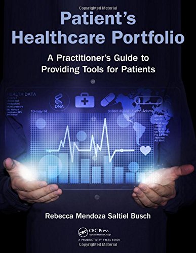 Patient’s Healthcare Portfolio: A Practitioner’s Guide to Providing Tool for Patients (PDF)