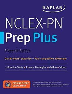 NCLEX-PN Prep Plus: 2 Practice Tests + Proven Strategies (Kaplan Test Prep), 15th Edition (EPUB)