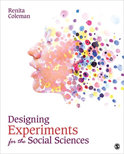 Designing Experiments for the Social Sciences: How to Plan, Create, and Execute Research Using Experiments (Original PDF from Publisher)
