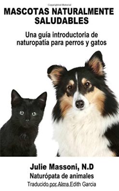 Mascotas naturalmente saludables (Spanish Edition) (EPUB)