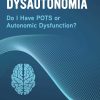Anxiety and Dysautonomia (EPUB)