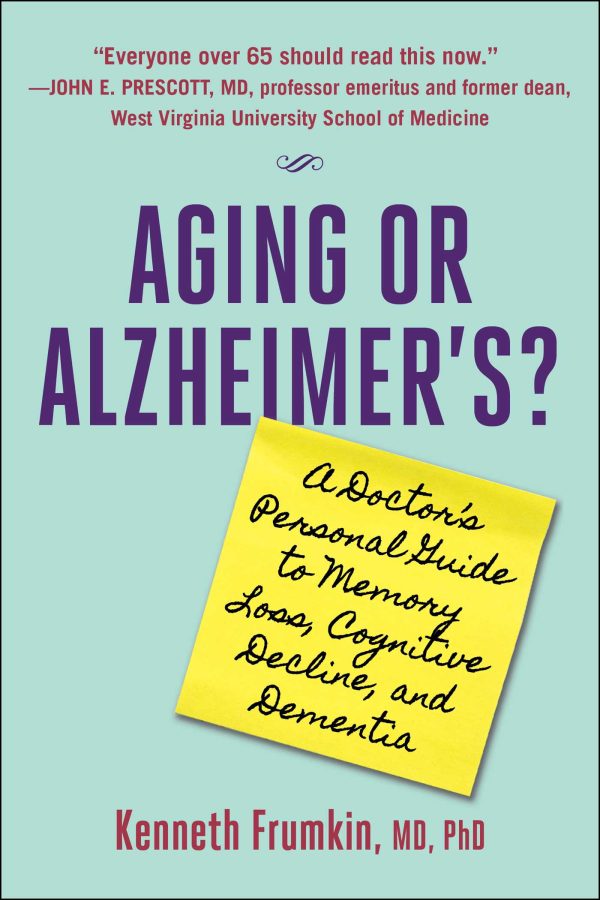 Aging or Alzheimer’s?: A Doctor’s Personal Guide to Memory Loss, Cognitive Decline, and Dementia (EPUB)
