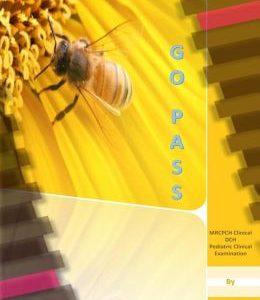Go Pass – MRCPCH CLINICAL: DCH – Pediatric Clinical Examination – Communication skills – Child and Infant Development