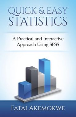 Quick and Easy Statistics: A Practical and Interactive Approach Using SPSS (Original PDF from Publisher)