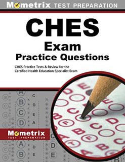 CHES Exam Practice Questions: CHES Practice Tests & Review for the Certified Health Education Specialist Exam (Original PDF from Publisher)