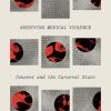 Archiving Medical Violence (EPUB)