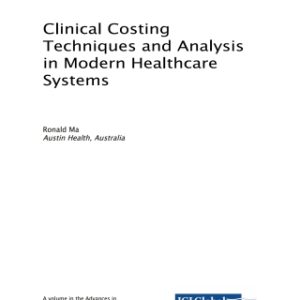 Clinical Costing Techniques and Analysis in Modern Healthcare Systems (EPUB)