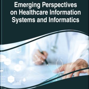 Handbook of Research on Emerging Perspectives on Healthcare Information Systems and Informatics (Original PDF from Publisher)