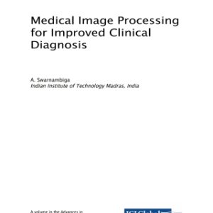 Medical Image Processing for Improved Clinical Diagnosis (EPUB)