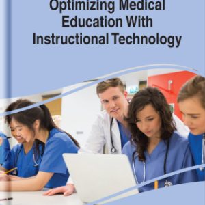 Optimizing Medical Education With Instructional Technology (EPUB)