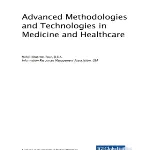 Advanced Methodologies and Technologies in Medicine and Healthcare (Original PDF from Publisher)