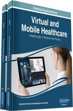 Virtual and Mobile Healthcare: Breakthroughs in Research and Practice (EPUB)