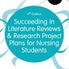 Succeeding in Literature Reviews and Research Project Plans for Nursing Students, 4th Edition (Original PDF from Publisher)