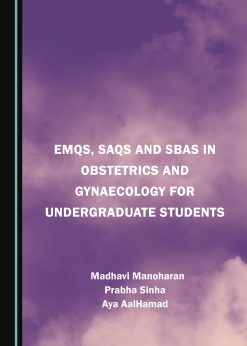 EMQs, SAQs and SBAs in Obstetrics and Gynaecology for Undergraduate Students (Original PDF from Publisher)