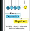 From Depression to Happiness (Original PDF from Publisher)