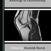 Diagnostic Imaging and Radiology in Physiotherapy (Original PDF from Publisher)