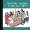 Healthcare Facilities in Developing Countries (Original PDF from Publisher)