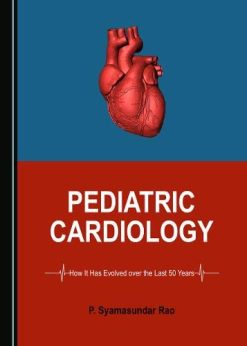 Pediatric Cardiology: How It Has Evolved over the Last 50 Years (Original PDF from Publisher)