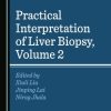 Practical Interpretation of Liver Biopsy, Volume 2 (Original PDF from Publisher)