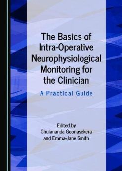 The Basics of Intra-Operative Neurophysiological Monitoring for the Clinician (Original PDF from Publisher)