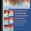 Procedures in Implantology, Prosthodontics and Surgery (Original PDF from Publisher)