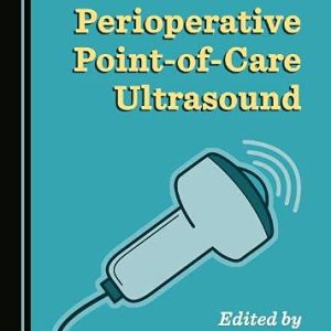 Acute Care and Perioperative Point-of-Care Ultrasound (Original PDF from Publisher)