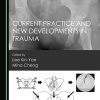 Current Practice and New Developments in Trauma (Original PDF from Publisher)