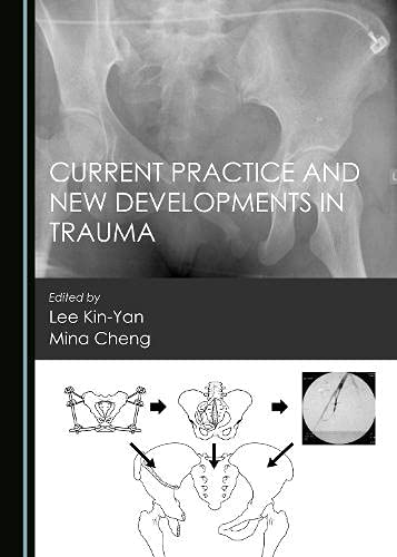 Current Practice and New Developments in Trauma (Original PDF from Publisher)