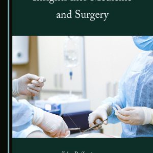 Insights into Medicine and Surgery (Original PDF From Publisher)