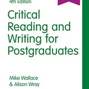 Critical Reading and Writing for Postgraduates, 4th Edition (Original PDF from Publisher)