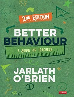 Better Behaviour: A Guide for Teachers, 2nd Edition (Original PDF from Publisher)