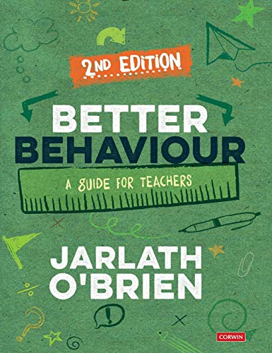 Better Behaviour: A Guide for Teachers, 2nd Edition (Original PDF from Publisher)