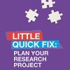 Plan Your Research Project: Little Quick Fix (Original PDF from Publisher)