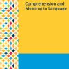 Gale Researcher Guide for: Comprehension and Meaning in Language (EPUB)