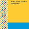 Gale Researcher Guide for: Implicit and Explicit Motivation (EPUB)