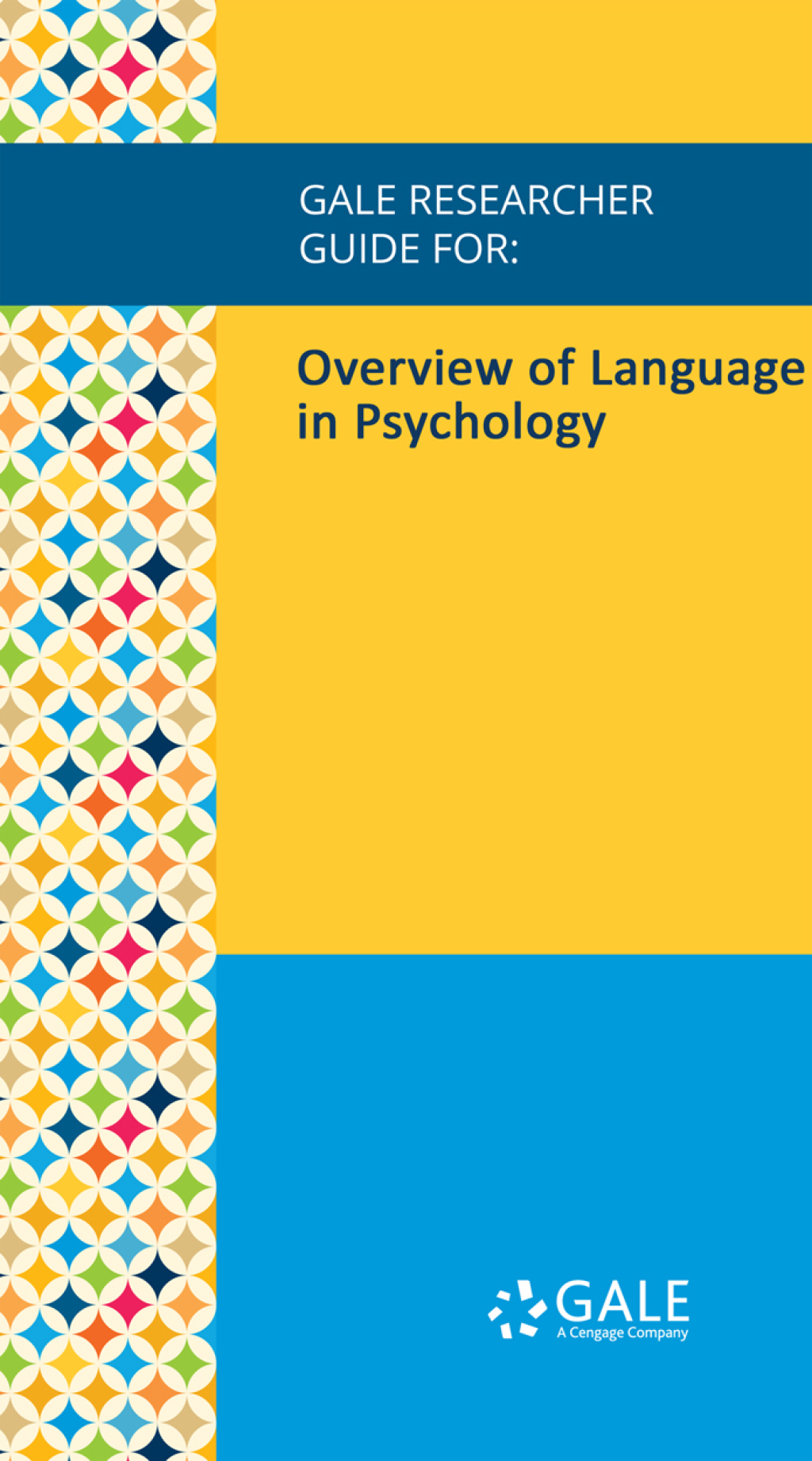 Gale Researcher Guide for: Overview of Language in Psychology (EPUB)