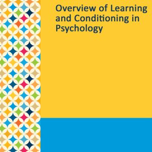 Gale Researcher Guide for: Overview of Learning and Conditioning in Psychology (EPUB)